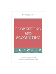 Bookkeeping And Accounting In A Week - 9781473607699