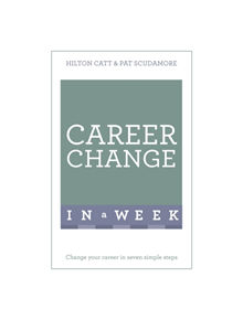 Career Change In A Week - 9781473607705