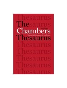 The Chambers Thesaurus, 5th Edition - 9781473608283