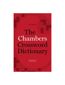 The Chambers Crossword Dictionary, 4th Edition - 9781473608405