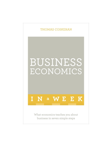 Business Economics In A Week - 9781473609075