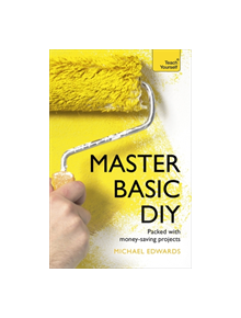 Master Basic DIY: Teach Yourself - 9781473612082