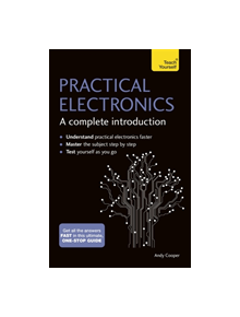 Practical Electronics: A Complete Introduction - 9781473614079