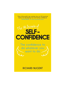 The 50 Secrets of Self-Confidence - 9781473617360