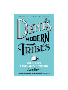 Dent's Modern Tribes - 9781473623897