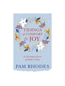 Tidings of Comfort and Joy - 9781473630048