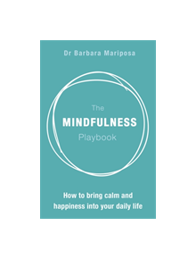 The Mindfulness Playbook - 9781473636200