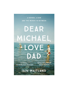 Dear Michael, Love Dad - 9781473638198