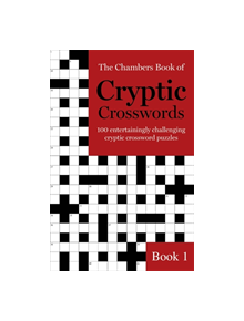 The Chambers Book of Cryptic Crosswords, Book 1 - 9781473641204