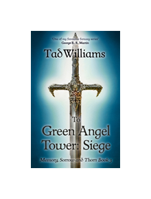 To Green Angel Tower: Siege - 9781473642126