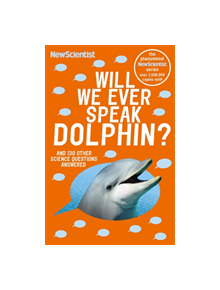 Will We Ever Speak Dolphin? - 9781473642713