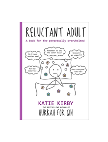 Hurrah for Gin: Reluctant Adult - 9781473662056