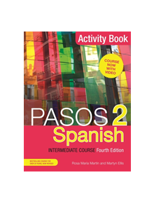 Pasos 2 (Fourth Edition) Spanish Intermediate Course - 9781473664050