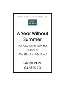 The Year Without Summer - 9781473672307