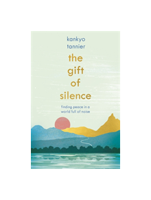 The Gift of Silence - 9781473673441