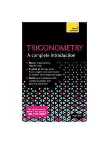 Trigonometry: A Complete Introduction - 9781473678491