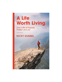 A Life Worth Living - 9781473680753