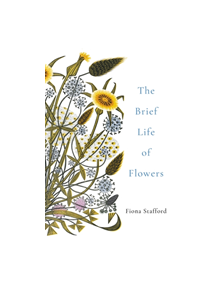 The Brief Life of Flowers - 9781473686373