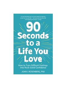 90 Seconds to a Life You Love - 9781473687004