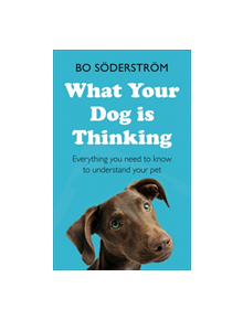 What Your Dog Is Thinking - 9781473688360