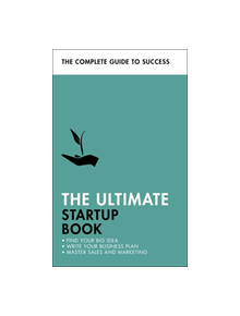 The Ultimate Startup Book - 9781473688704