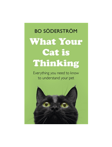 What Your Cat Is Thinking - 9781473689800