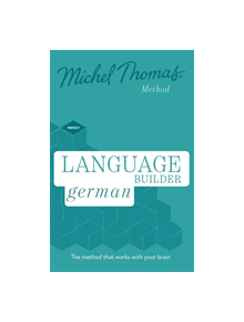 Language Builder German (Learn German with the Michel Thomas Method) - 9781473692886