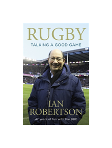 Rugby: Talking A Good Game - 9781473694675