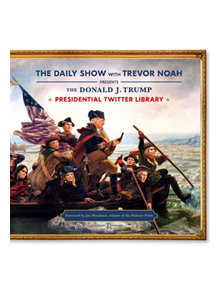 The Daily Show Presidential Twitter Library - 9781473695436