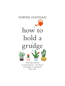 How to Hold a Grudge - 9781473695559