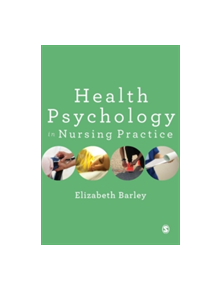 Health Psychology in Nursing Practice - 9781473913677