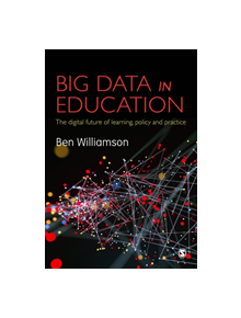 Big Data in Education - 9781473948006