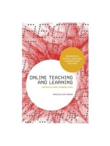 Online Teaching and Learning - 9781474222884