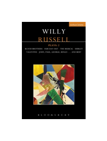 Willy Russell Plays: 2 - 9781474230049