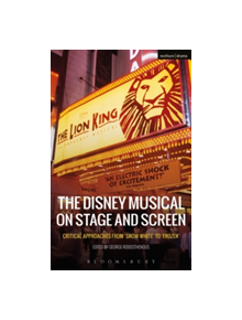 The Disney Musical on Stage and Screen - 9781474234160