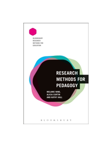 Research Methods for Pedagogy - 9781474242813