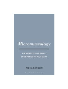 Micromuseology - 9781474254953