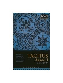 Tacitus Annals I: A Selection - 9781474265980