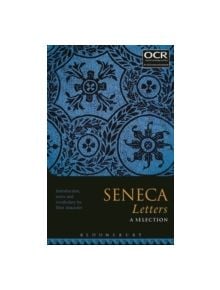 Seneca Letters: A Selection - 9781474266062