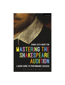 Mastering the Shakespeare Audition - 9781474266857