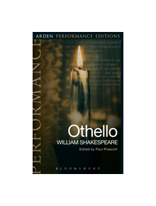 Othello: Arden Performance Editions - 9781474272346