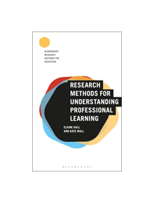 Research Methods for Understanding Professional Learning - 9781474274616