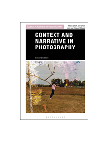 Context and Narrative in Photography - 9781474291170