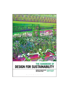 The Handbook of Design for Sustainability - 9781474299701