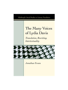 The Many Voices of Lydia Davis - 9781474400176