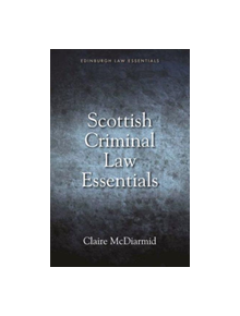 Scottish Criminal Law Essentials - 9781474433563