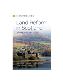 Land Reform in Scotland - 9781474446846