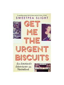 Get Me the Urgent Biscuits - 9781474605205