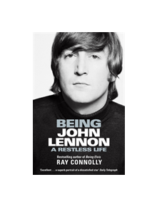 Being John Lennon - 9781474606820