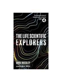 The Life Scientific: Explorers - 9781474607483